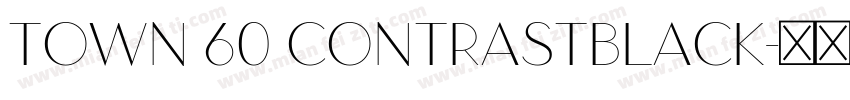 TOWN 60 CONTRASTBLACK字体转换